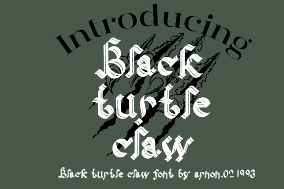 Black Turtle Claw Typeface Review