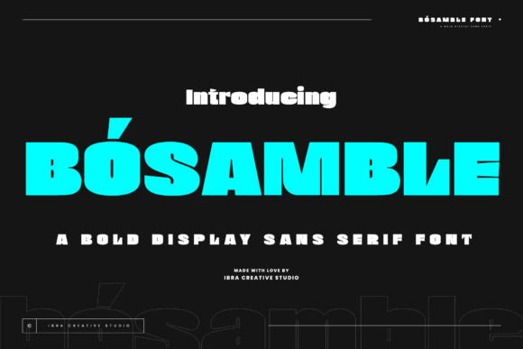 Bósamble: The Bold Typeface for Crafters
