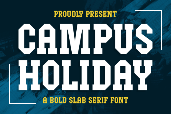 Campus Holiday: A Bold Slab Serif Font for Web