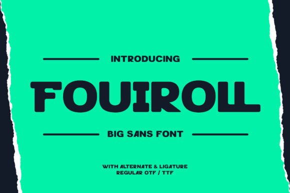 Fouiroll: A Bold Sans Serif Font for Impactful Branding