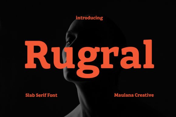 Rugral: A Bold Slab Serif Typeface for Modern Branding